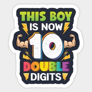 This Boy is now 10 Double digits 10th Birthday Gift Sticker